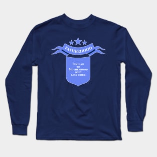 Fatherhood Long Sleeve T-Shirt